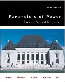 Parameters of Power: Canada's Political Institutions